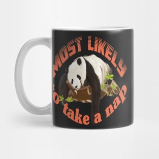 panda most likely to take a nap the giant panda lovers Mug